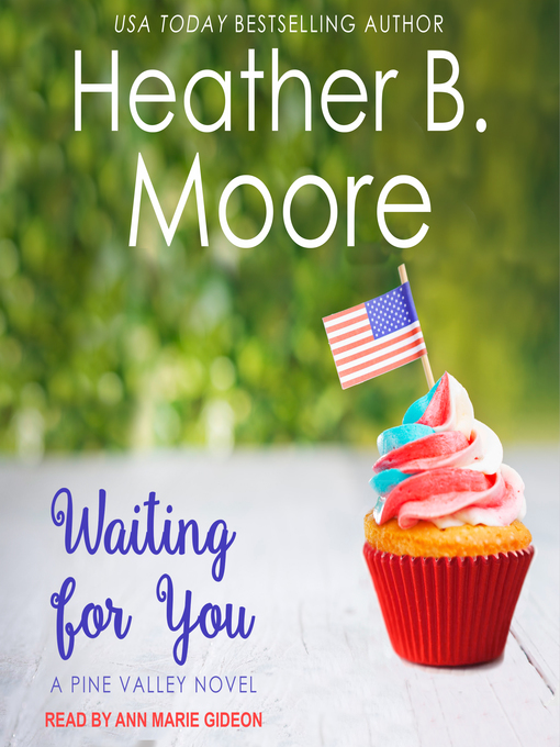 Title details for Waiting for You by Heather B. Moore - Available